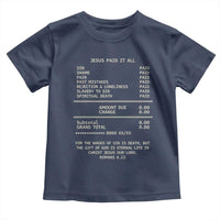 Jesus Paid It All Christian Receipt Toddler T Shirt Romans 6:23 Faith Message Sin Debt Inspirational Gift
