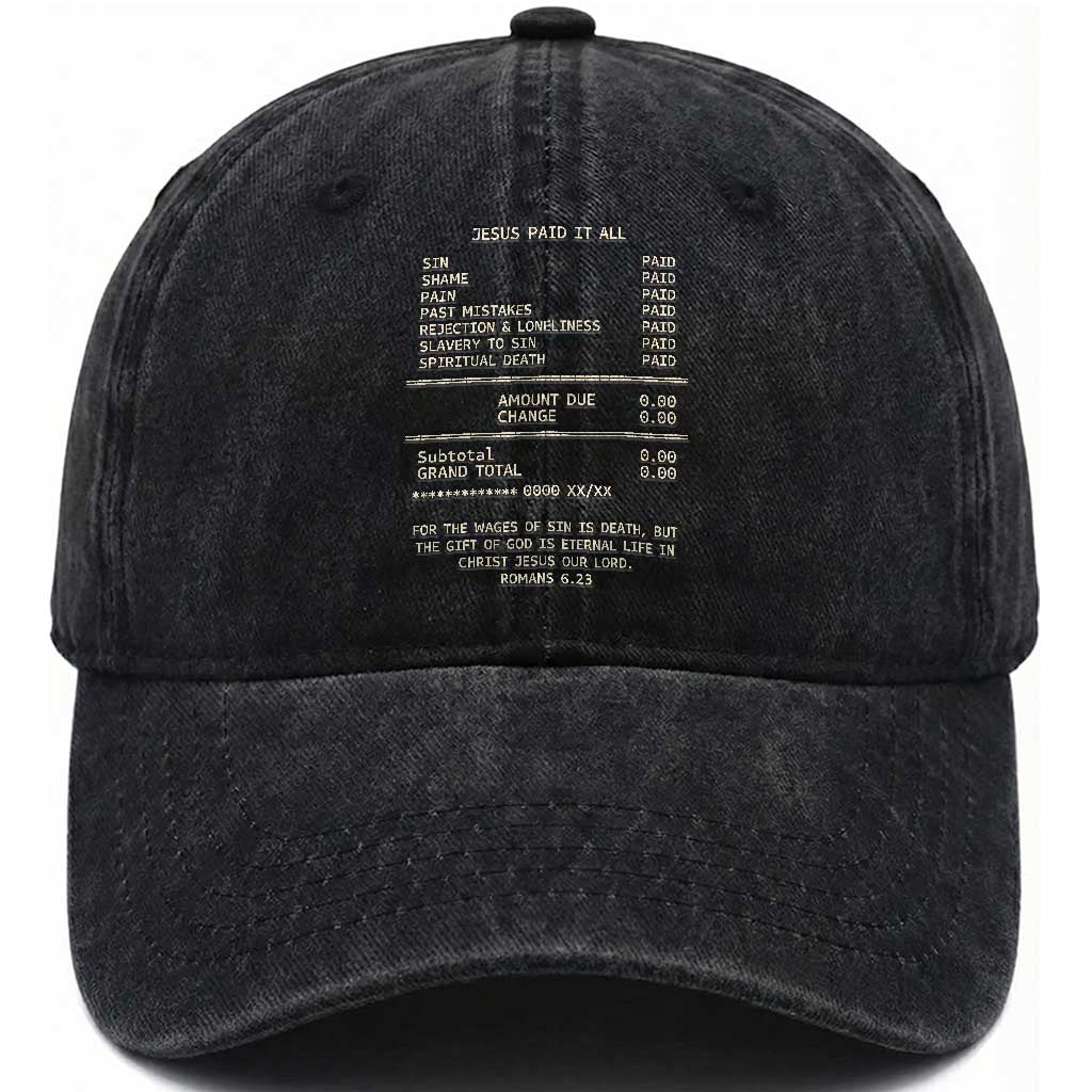 Jesus Paid It All Christian Receipt Washed Cotton Baseball Cap Romans 6:23 Faith Message Sin Debt Inspirational Gift
