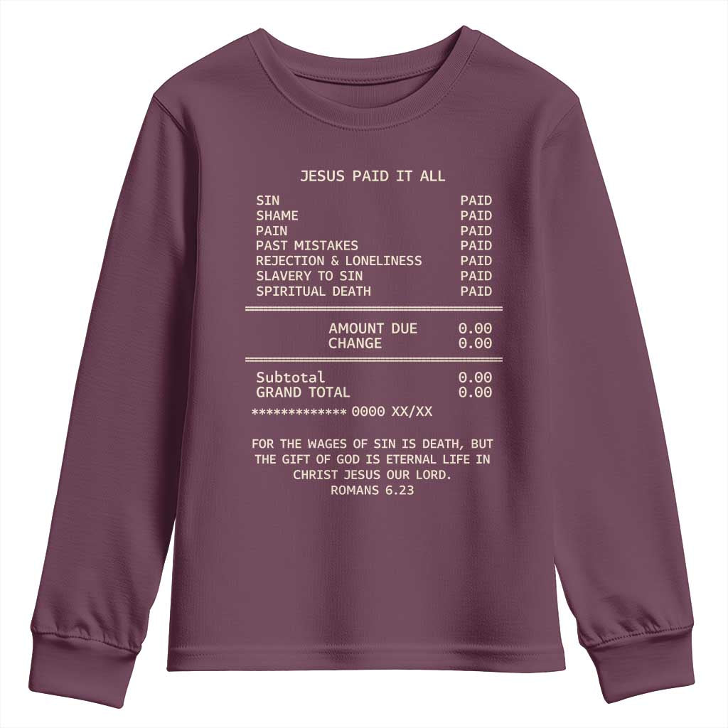 Jesus Paid It All Christian Receipt Youth Sweatshirt Romans 6:23 Faith Message Sin Debt Inspirational Gift