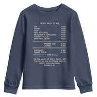 Jesus Paid It All Christian Receipt Youth Sweatshirt Romans 6:23 Faith Message Sin Debt Inspirational Gift