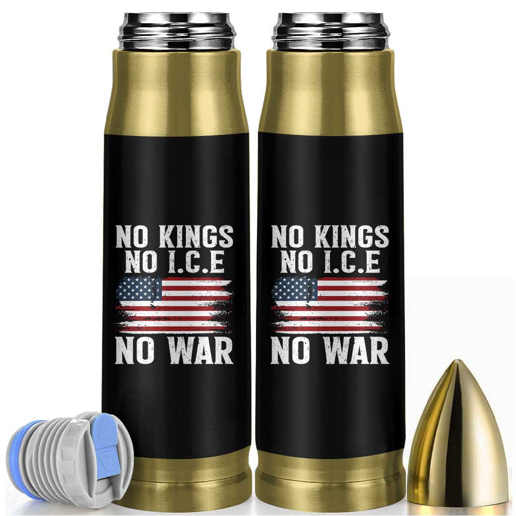 No Wars No Ice No Kings American Flag Bullet Tumbler Patriotic Protest Anti War Human Rights