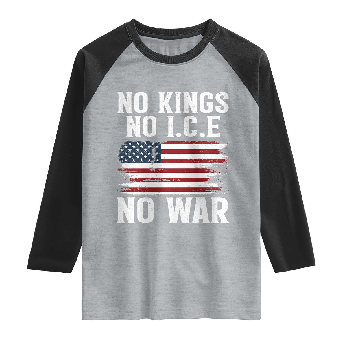 No Wars No Ice No Kings American Flag Raglan Shirt Patriotic Protest Anti War Human Rights