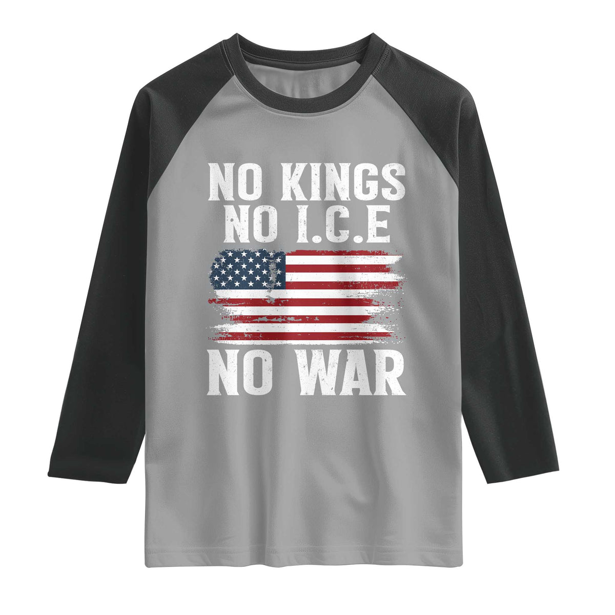 No Wars No Ice No Kings American Flag Raglan Shirt Patriotic Protest Anti War Human Rights