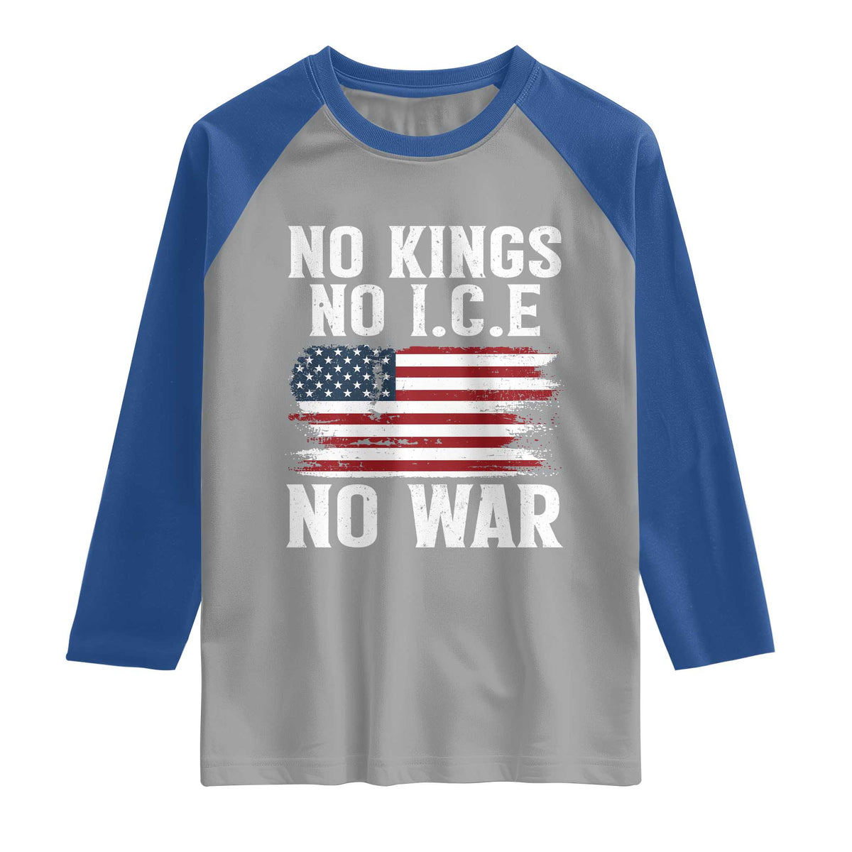 No Wars No Ice No Kings American Flag Raglan Shirt Patriotic Protest Anti War Human Rights