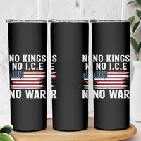 No Wars No Ice No Kings American Flag Skinny Tumbler Patriotic Protest Anti War Human Rights