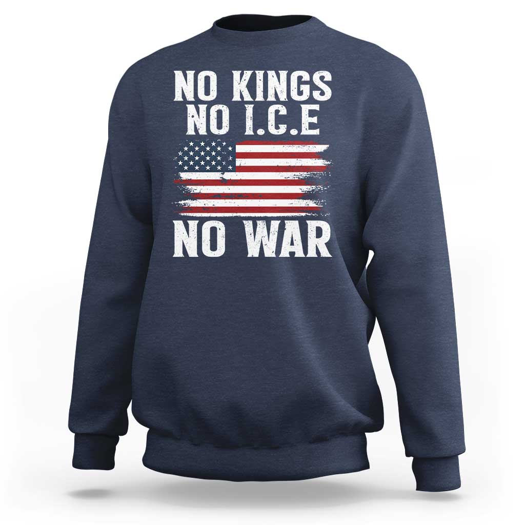 No Wars No Ice No Kings American Flag Sweatshirt Patriotic Protest Anti War Human Rights
