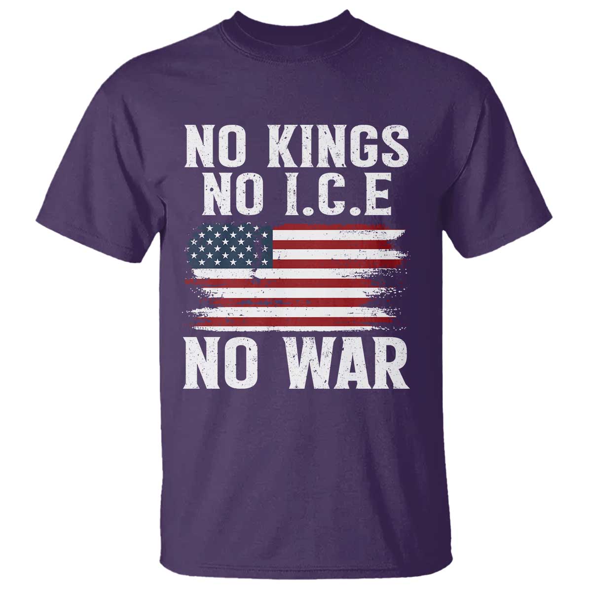 No Wars No Ice No Kings American Flag T Shirt Patriotic Protest Anti War Human Rights