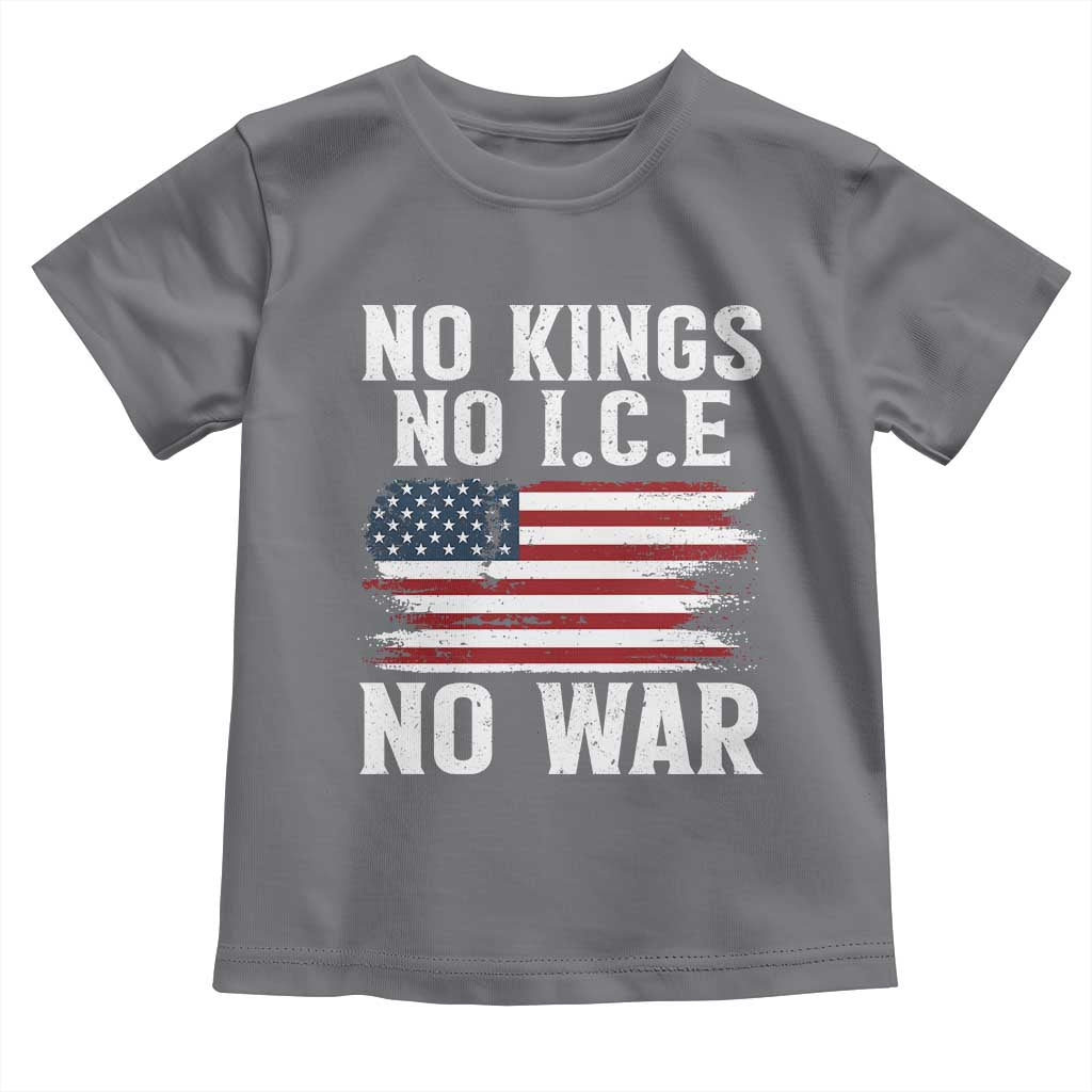No Wars No Ice No Kings American Flag Toddler T Shirt Patriotic Protest Anti War Human Rights