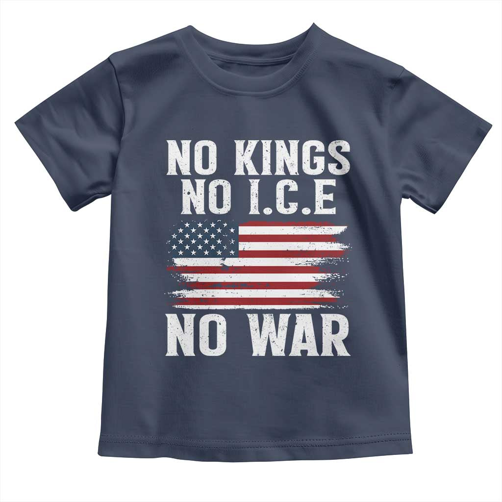 No Wars No Ice No Kings American Flag Toddler T Shirt Patriotic Protest Anti War Human Rights