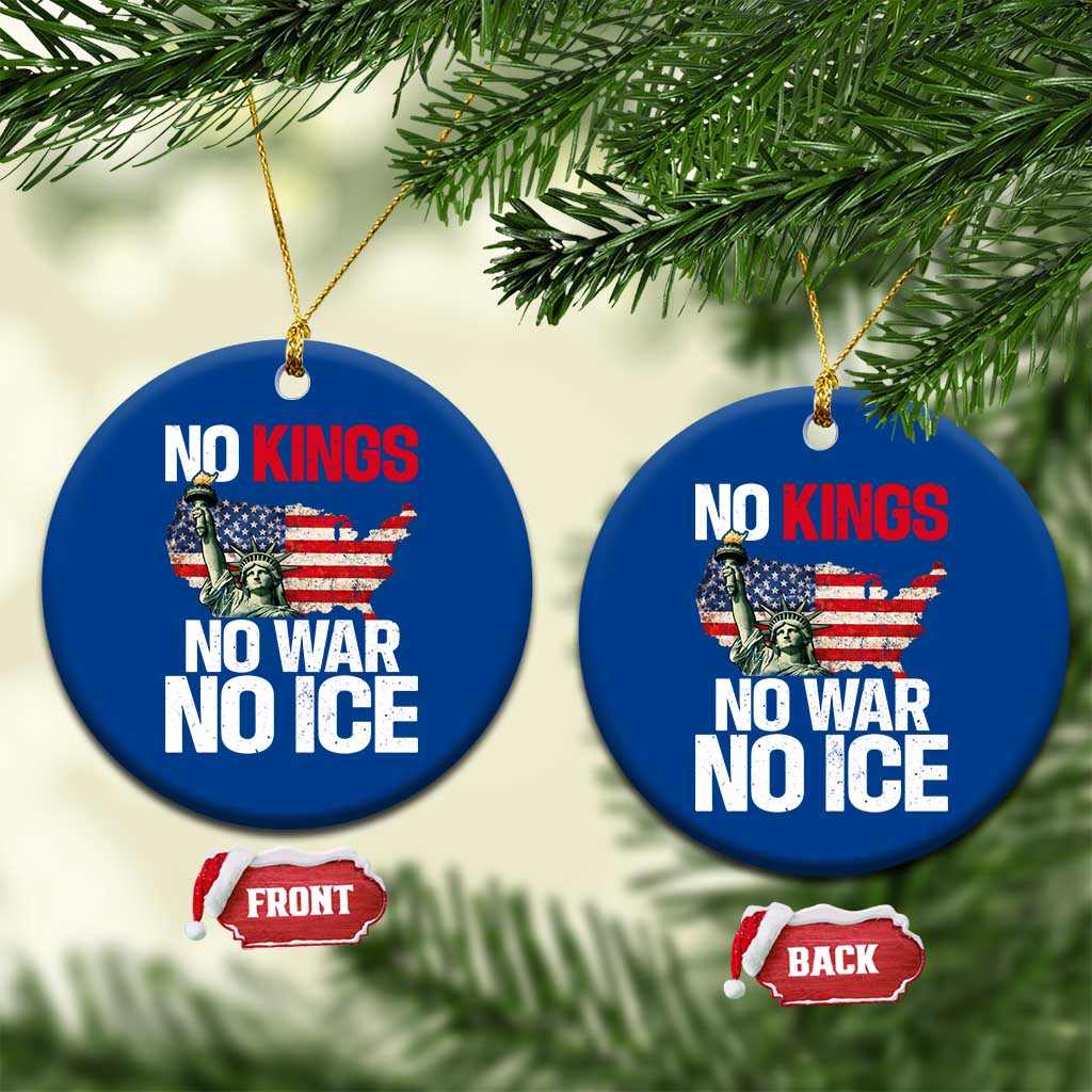 No Kings No Wars No Ice Statue of Liberty Ceramic Ornament American Flag Patriotic Protest Freedom Democracy