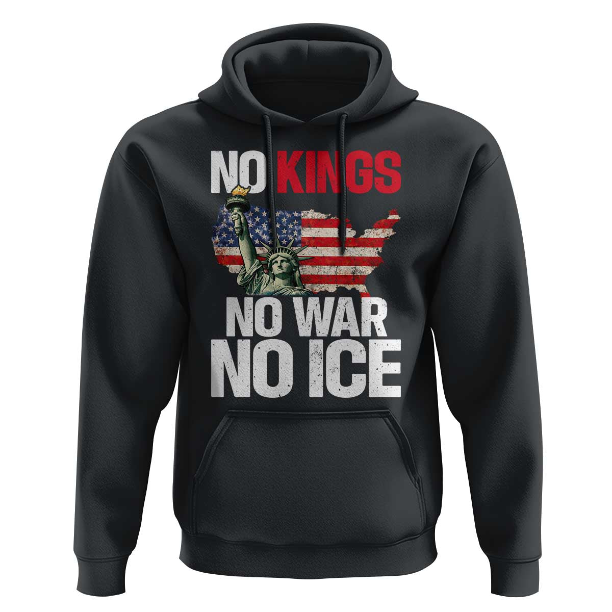 No Kings No Wars No Ice Statue of Liberty Hoodie American Flag Patriotic Protest Freedom Democracy