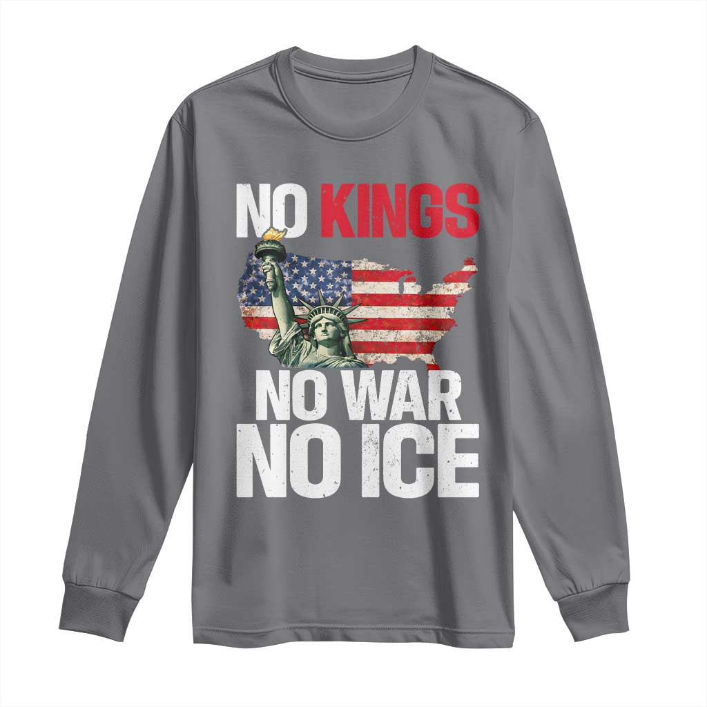 No Kings No Wars No Ice Statue of Liberty Long Sleeve Shirt American Flag Patriotic Protest Freedom Democracy