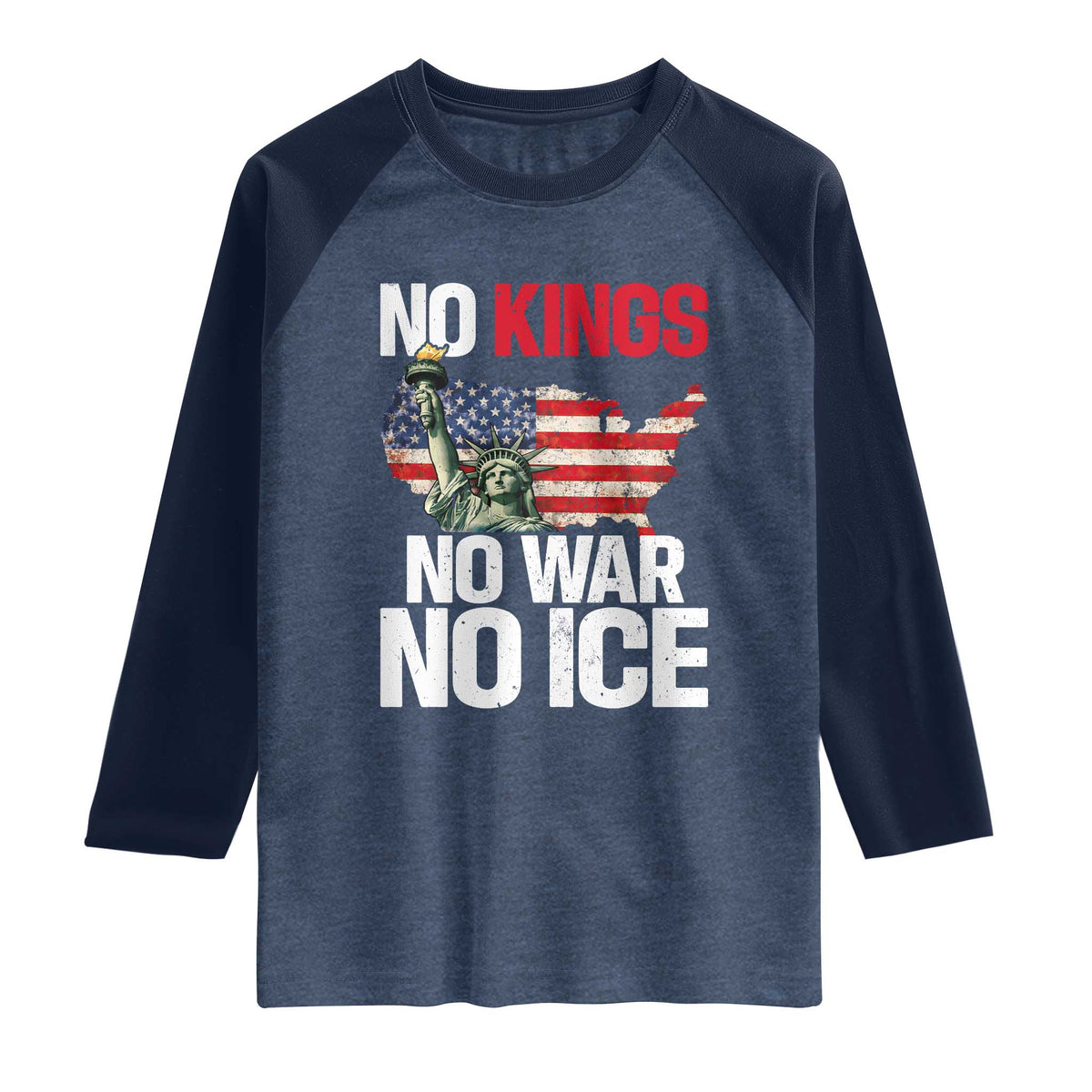 No Kings No Wars No Ice Statue of Liberty Raglan Shirt American Flag Patriotic Protest Freedom Democracy