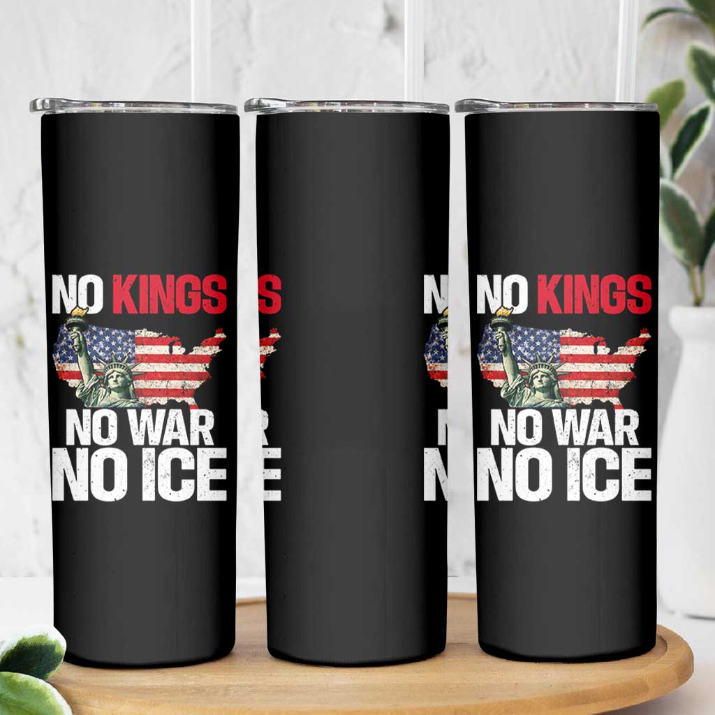 No Kings No Wars No Ice Statue of Liberty Skinny Tumbler American Flag Patriotic Protest Freedom Democracy