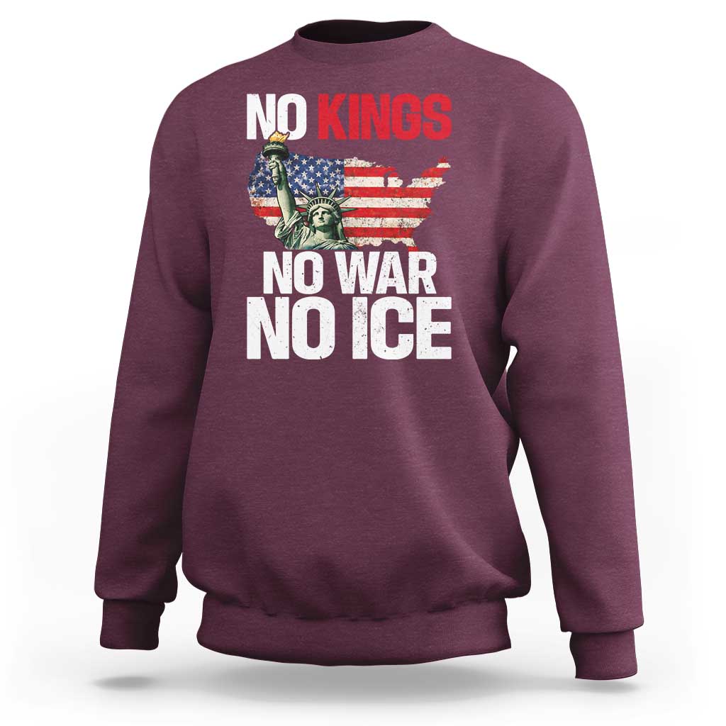 No Kings No Wars No Ice Statue of Liberty Sweatshirt American Flag Patriotic Protest Freedom Democracy