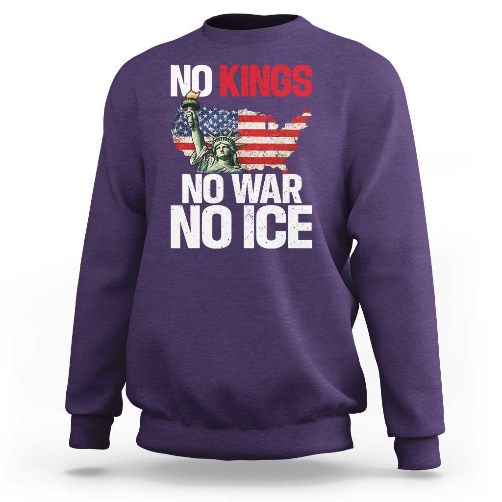 No Kings No Wars No Ice Statue of Liberty Sweatshirt American Flag Patriotic Protest Freedom Democracy