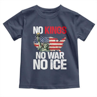 No Kings No Wars No Ice Statue of Liberty Toddler T Shirt American Flag Patriotic Protest Freedom Democracy