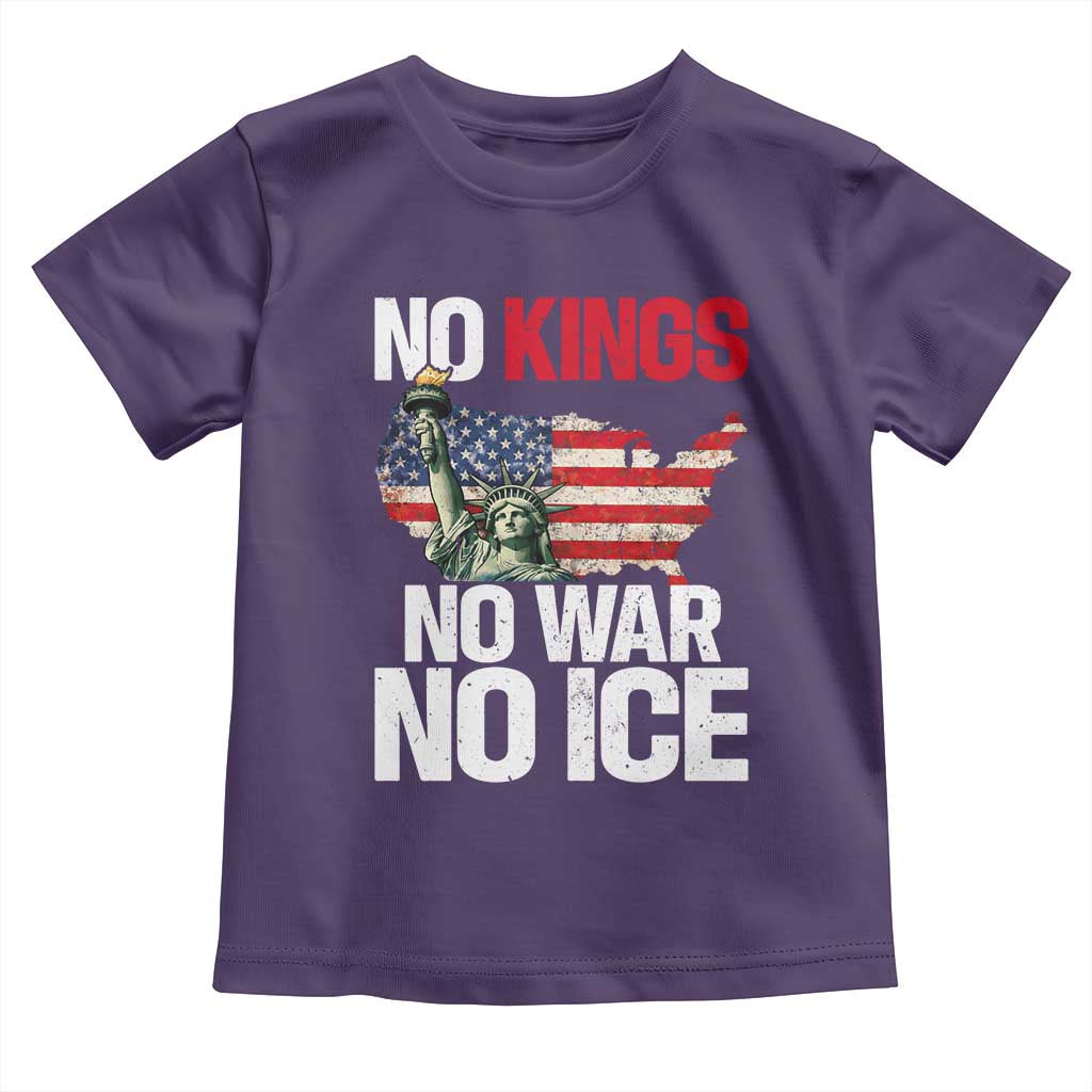 No Kings No Wars No Ice Statue of Liberty Toddler T Shirt American Flag Patriotic Protest Freedom Democracy