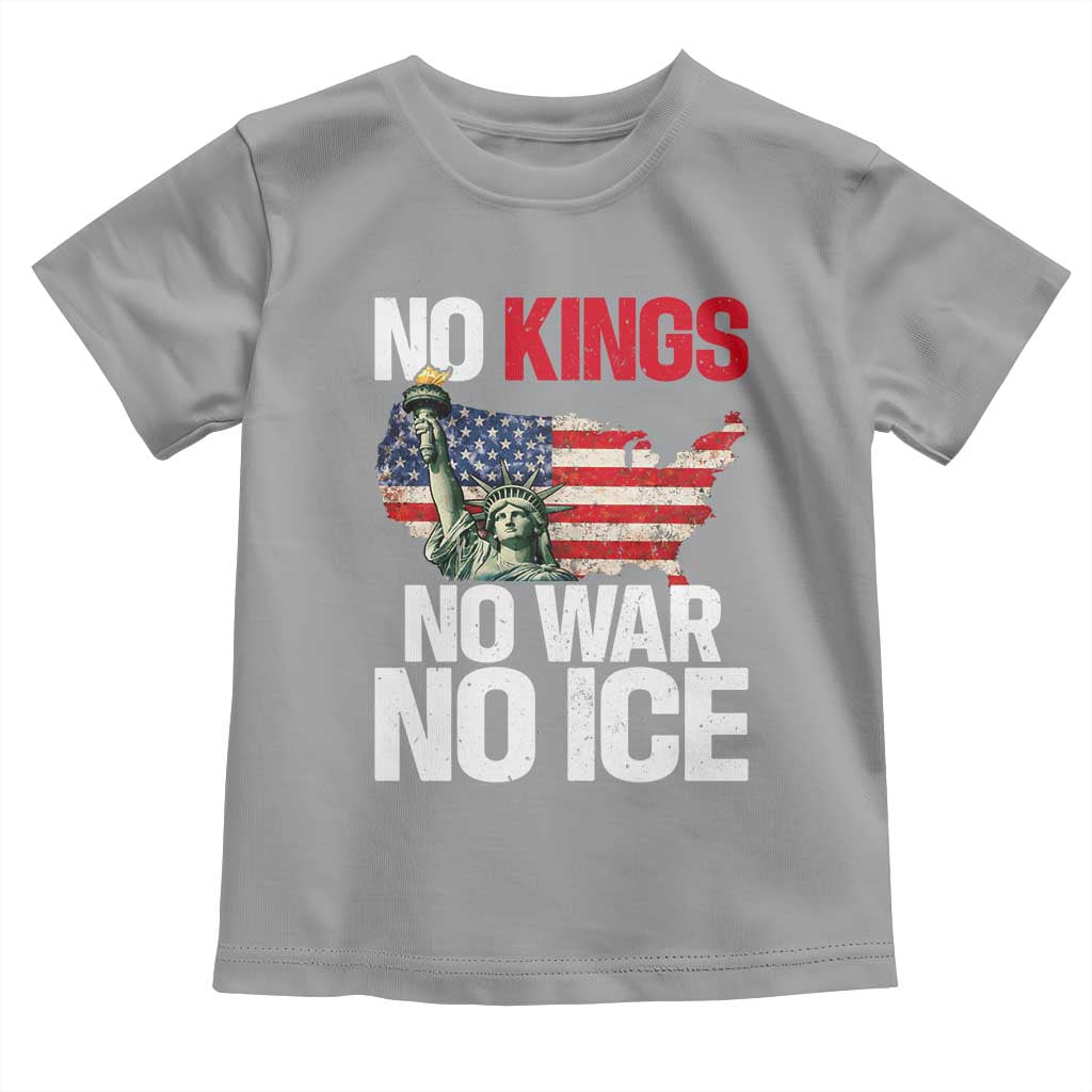 No Kings No Wars No Ice Statue of Liberty Toddler T Shirt American Flag Patriotic Protest Freedom Democracy