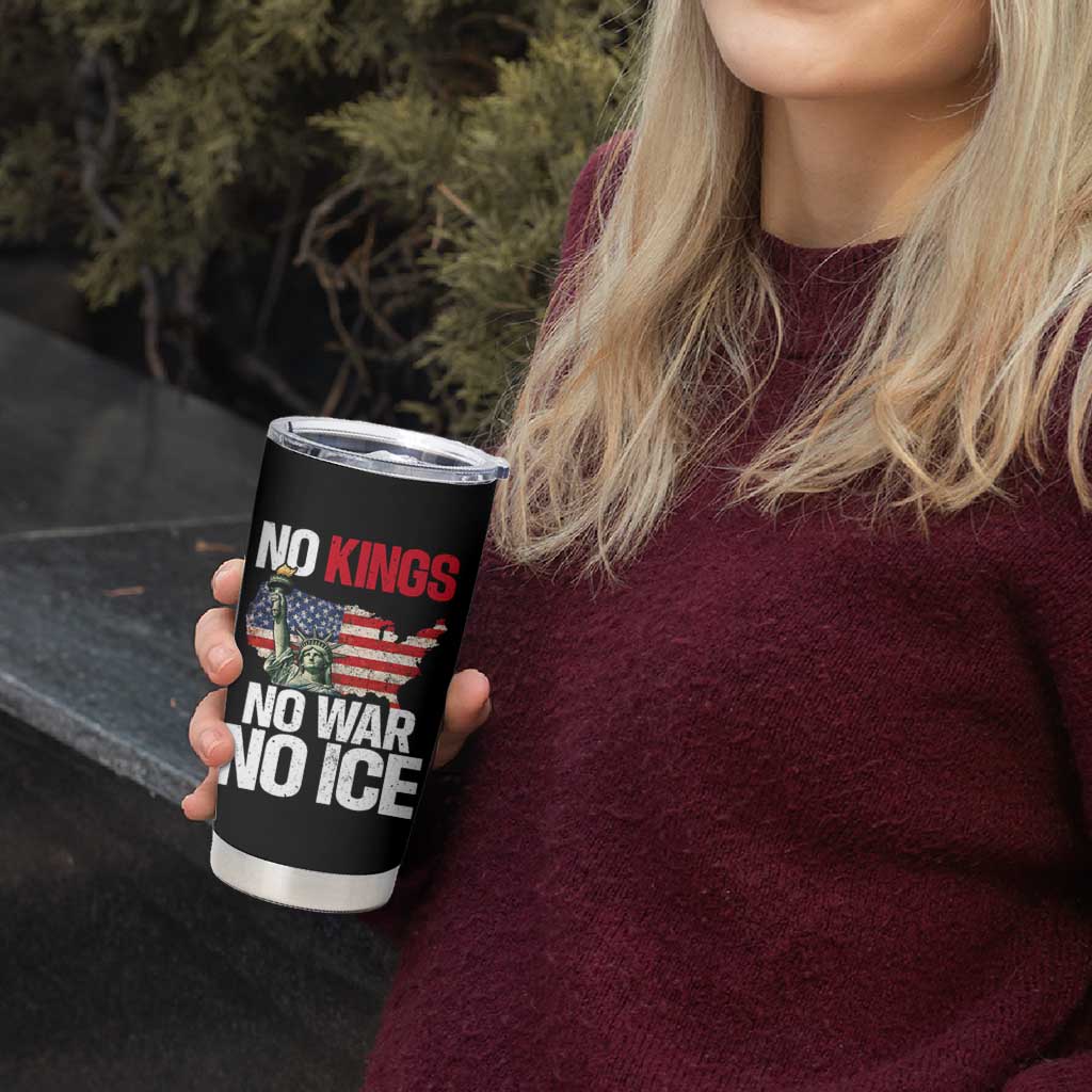 No Kings No Wars No Ice Statue of Liberty Tumbler Cup American Flag Patriotic Protest Freedom Democracy