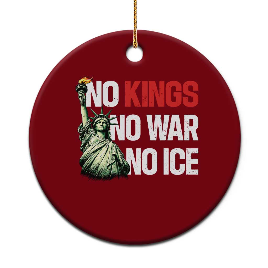 No Kings No Wars No Ice Statue of Liberty Ceramic Ornament American Flag Patriotic Protest Human Rights