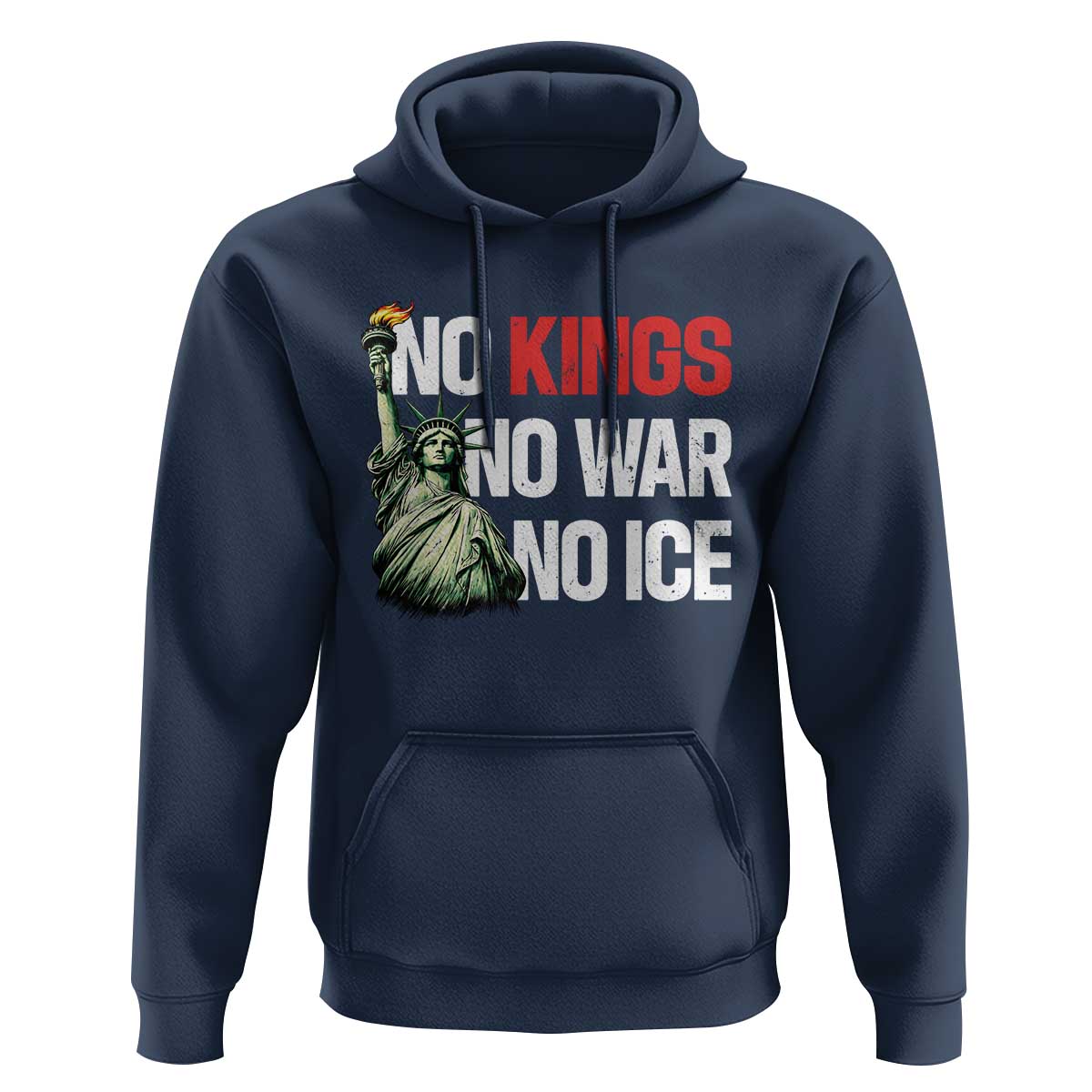 No Kings No Wars No Ice Statue of Liberty Hoodie American Flag Patriotic Protest Human Rights