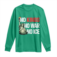 No Kings No Wars No Ice Statue of Liberty Long Sleeve Shirt American Flag Patriotic Protest Human Rights