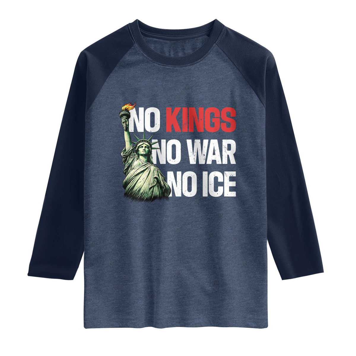 No Kings No Wars No Ice Statue of Liberty Raglan Shirt American Flag Patriotic Protest Human Rights