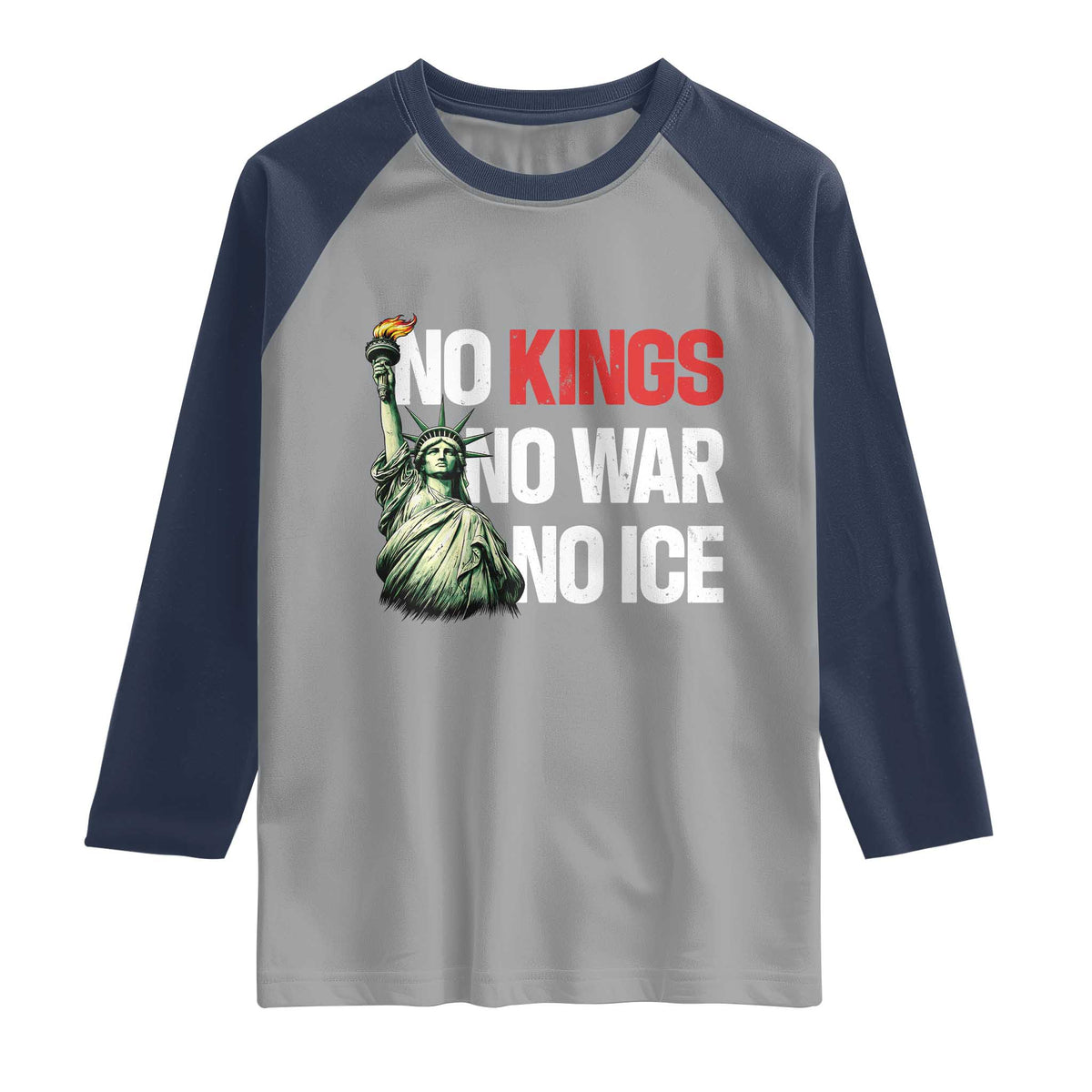 No Kings No Wars No Ice Statue of Liberty Raglan Shirt American Flag Patriotic Protest Human Rights