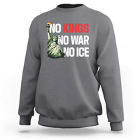 No Kings No Wars No Ice Statue of Liberty Sweatshirt American Flag Patriotic Protest Human Rights