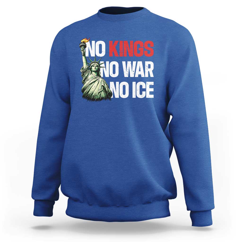 No Kings No Wars No Ice Statue of Liberty Sweatshirt American Flag Patriotic Protest Human Rights