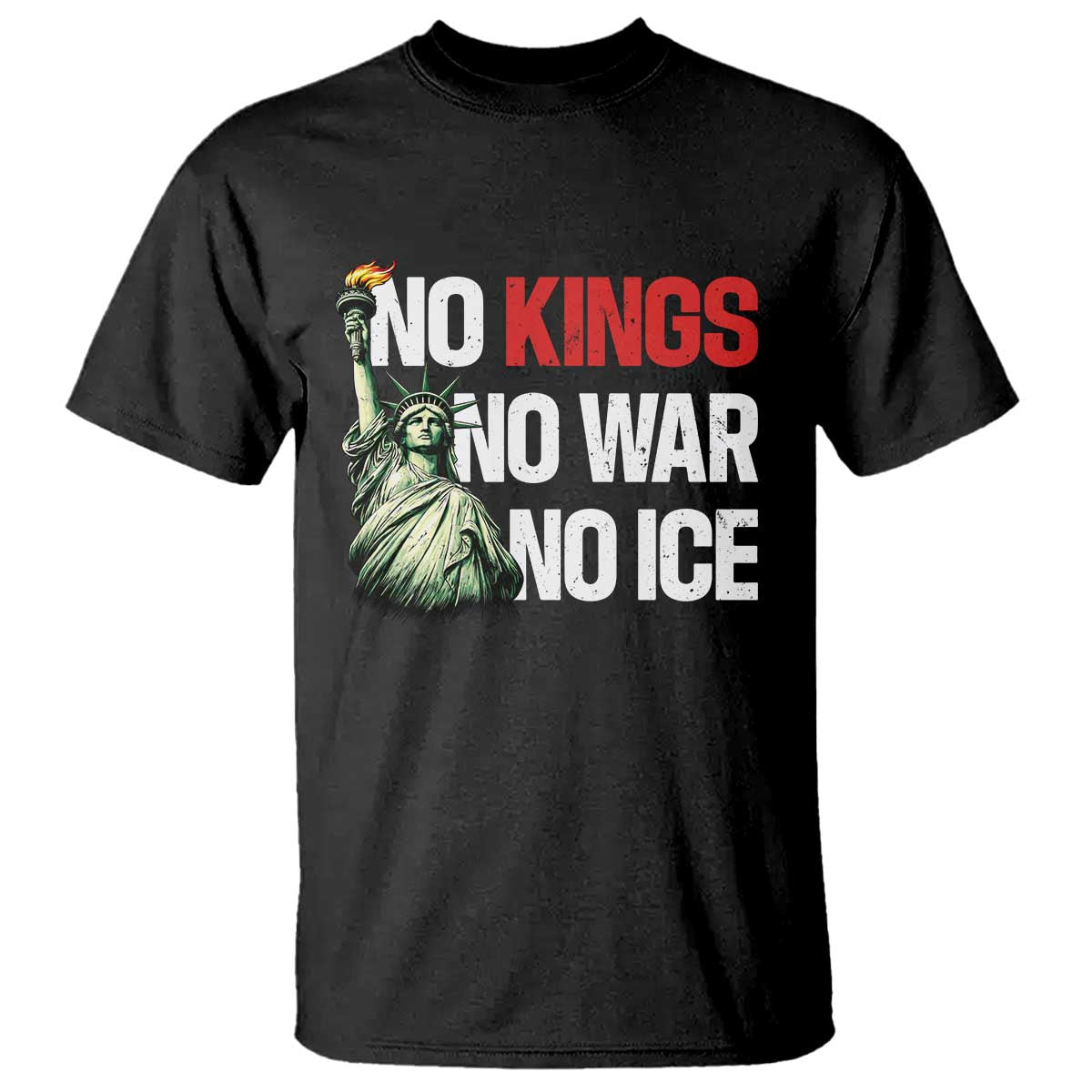 No Kings No Wars No Ice Statue of Liberty T Shirt American Flag Patriotic Protest Human Rights