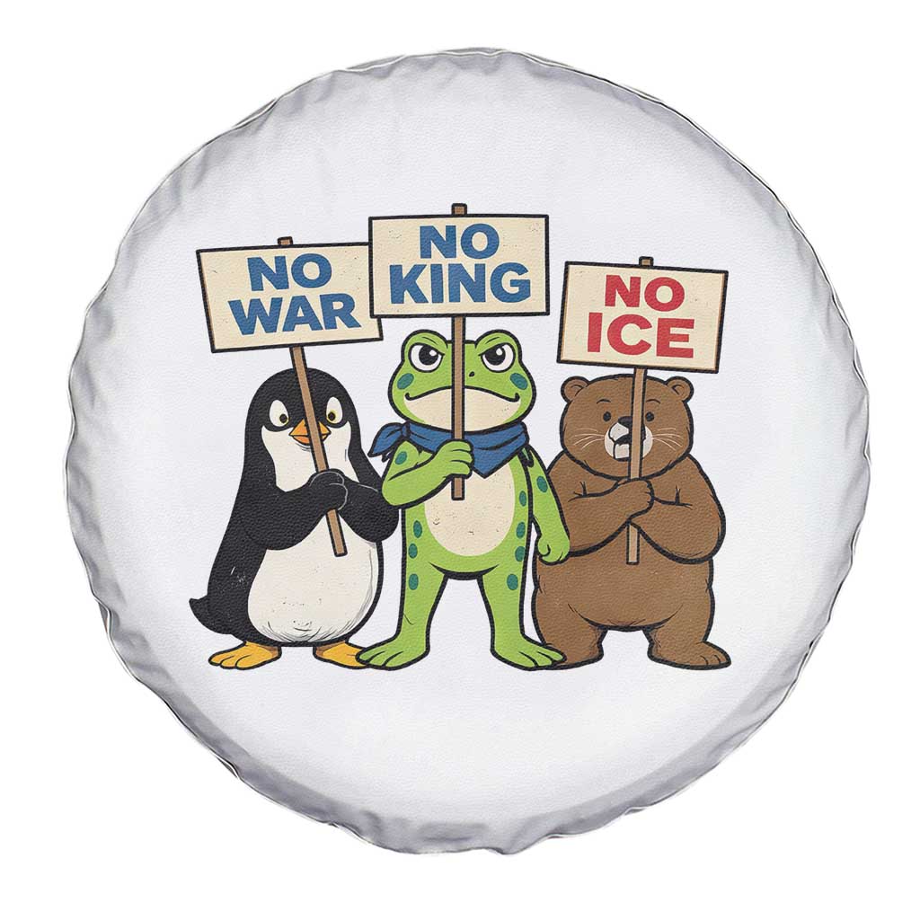 No Wars No Ice No Kings Animal Protest Spare Tire Cover Frog Penguin Bear Resist Human Rights Activist
