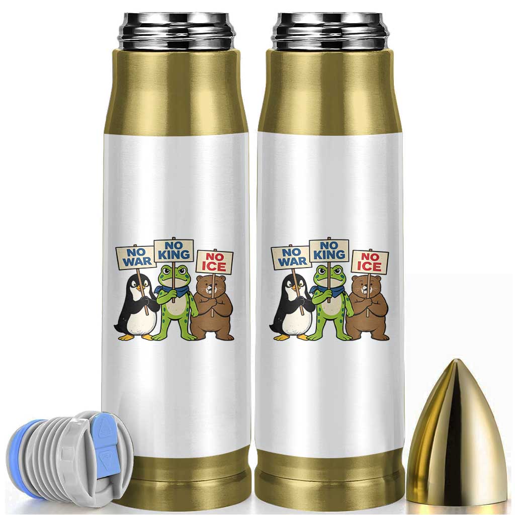 No Wars No Ice No Kings Animal Protest Bullet Tumbler Frog Penguin Bear Resist Human Rights Activist