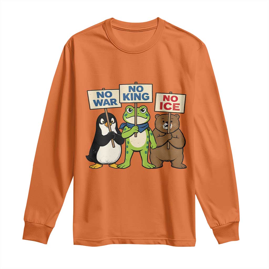 No Wars No Ice No Kings Animal Protest Long Sleeve Shirt Frog Penguin Bear Resist Human Rights Activist