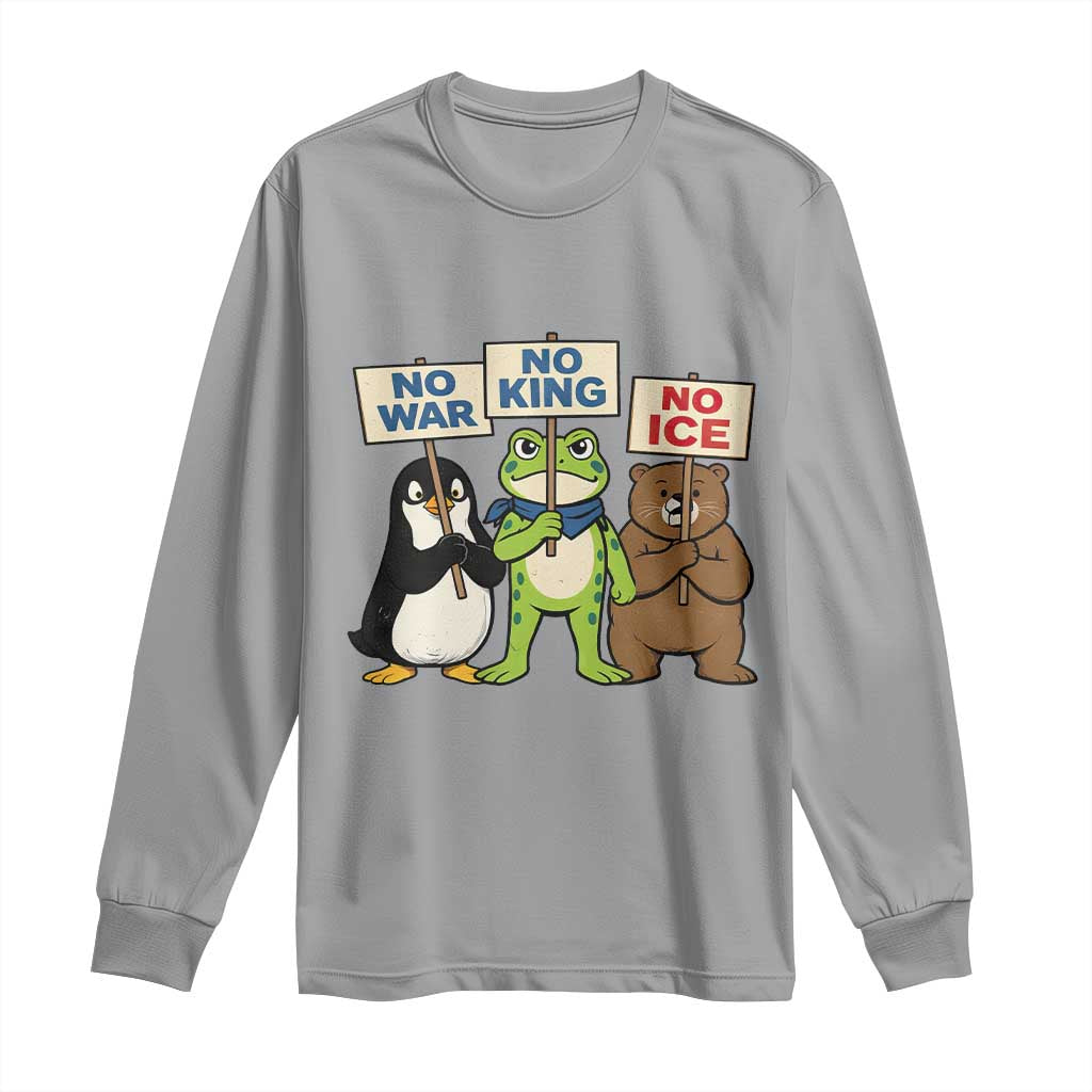 No Wars No Ice No Kings Animal Protest Long Sleeve Shirt Frog Penguin Bear Resist Human Rights Activist