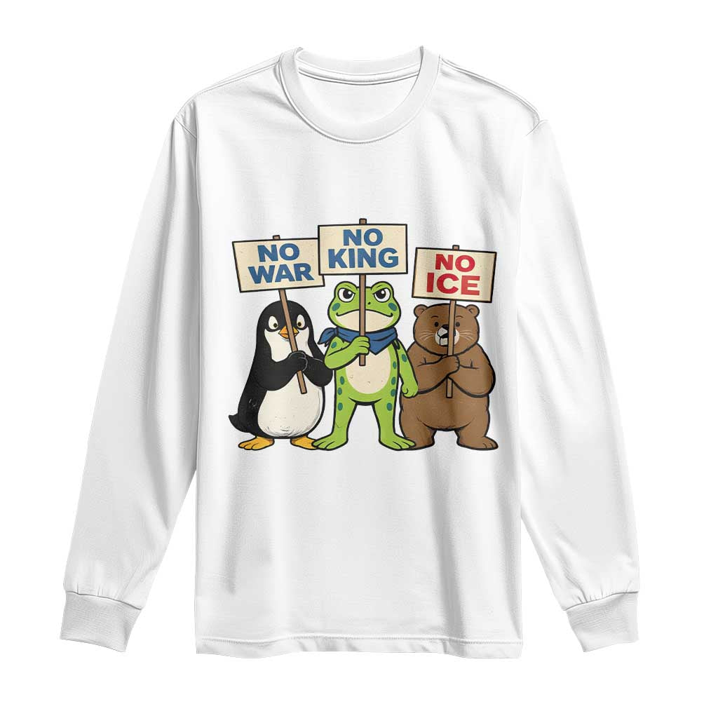 No Wars No Ice No Kings Animal Protest Long Sleeve Shirt Frog Penguin Bear Resist Human Rights Activist