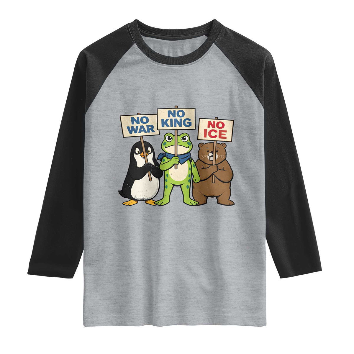 No Wars No Ice No Kings Animal Protest Raglan Shirt Frog Penguin Bear Resist Human Rights Activist