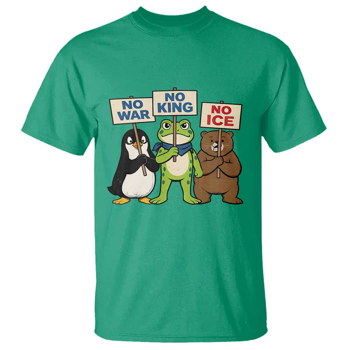 No Wars No Ice No Kings Animal Protest T Shirt Frog Penguin Bear Resist Human Rights Activist
