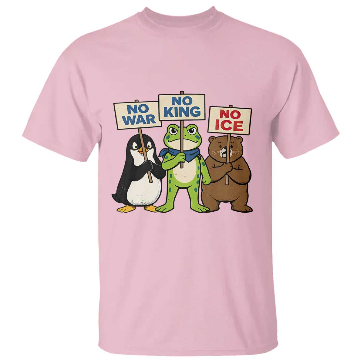 No Wars No Ice No Kings Animal Protest T Shirt Frog Penguin Bear Resist Human Rights Activist