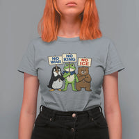 No Wars No Ice No Kings Animal Protest T Shirt For Women Frog Penguin Bear Resist Human Rights Activist