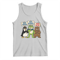 No Wars No Ice No Kings Animal Protest Tank Top Frog Penguin Bear Resist Human Rights Activist