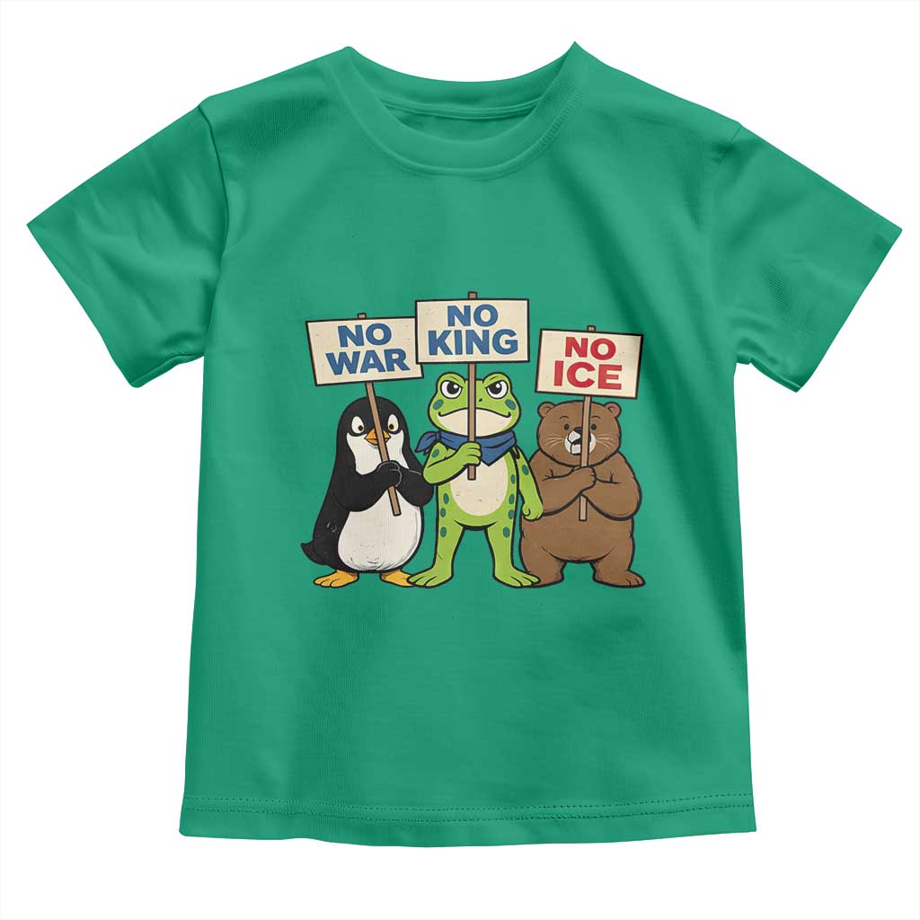 No Wars No Ice No Kings Animal Protest Toddler T Shirt Frog Penguin Bear Resist Human Rights Activist