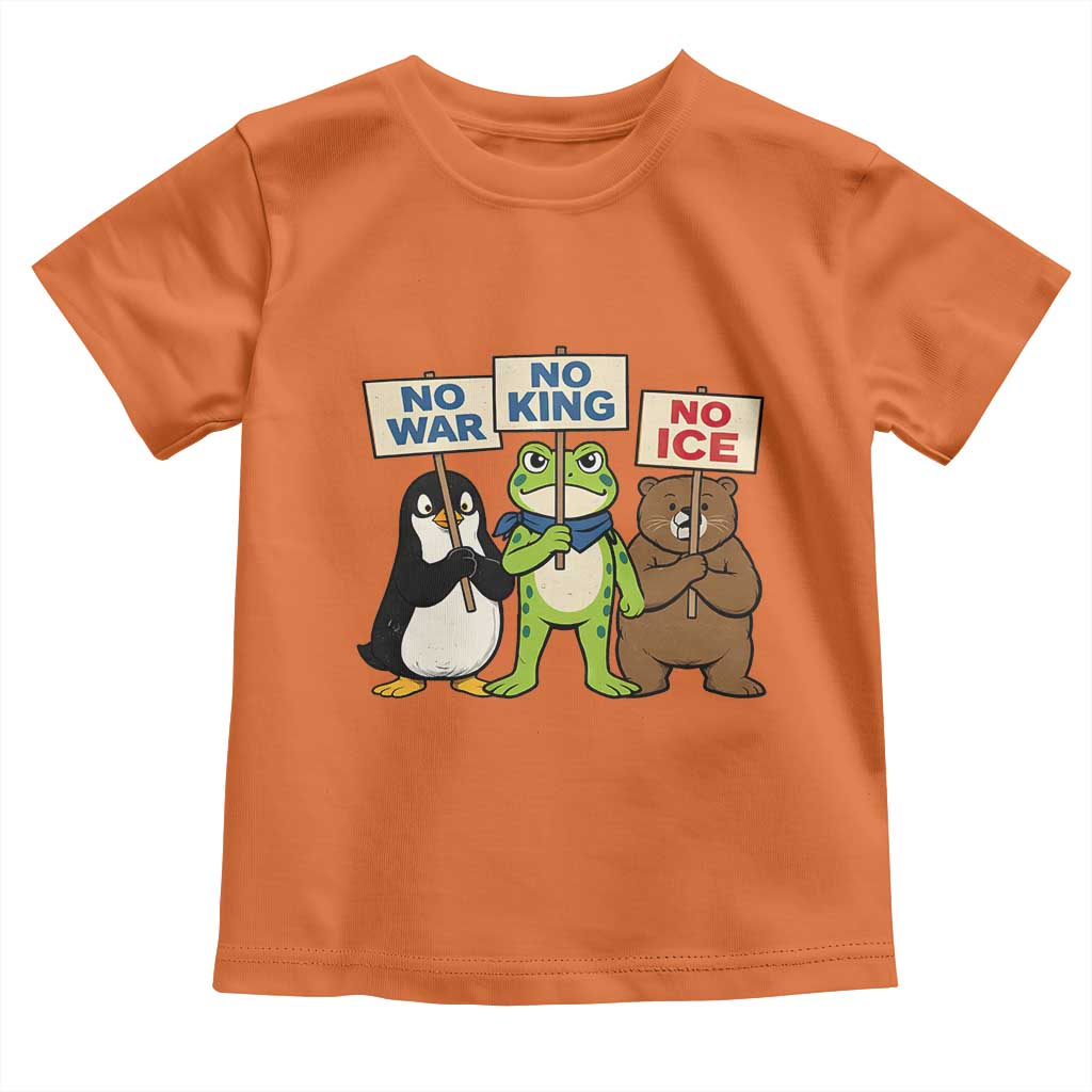 No Wars No Ice No Kings Animal Protest Toddler T Shirt Frog Penguin Bear Resist Human Rights Activist