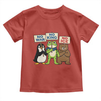 No Wars No Ice No Kings Animal Protest Toddler T Shirt Frog Penguin Bear Resist Human Rights Activist