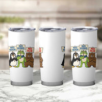 No Wars No Ice No Kings Animal Protest Tumbler Cup Frog Penguin Bear Resist Human Rights Activist