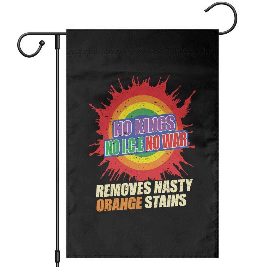 No Wars No Ice No Kings Retro Rainbow Garden Flag Remove Nasty Orange Stains Protest Political Satire