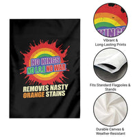 No Wars No Ice No Kings Retro Rainbow Garden Flag Remove Nasty Orange Stains Protest Political Satire