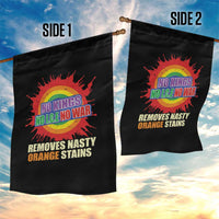 No Wars No Ice No Kings Retro Rainbow Garden Flag Remove Nasty Orange Stains Protest Political Satire
