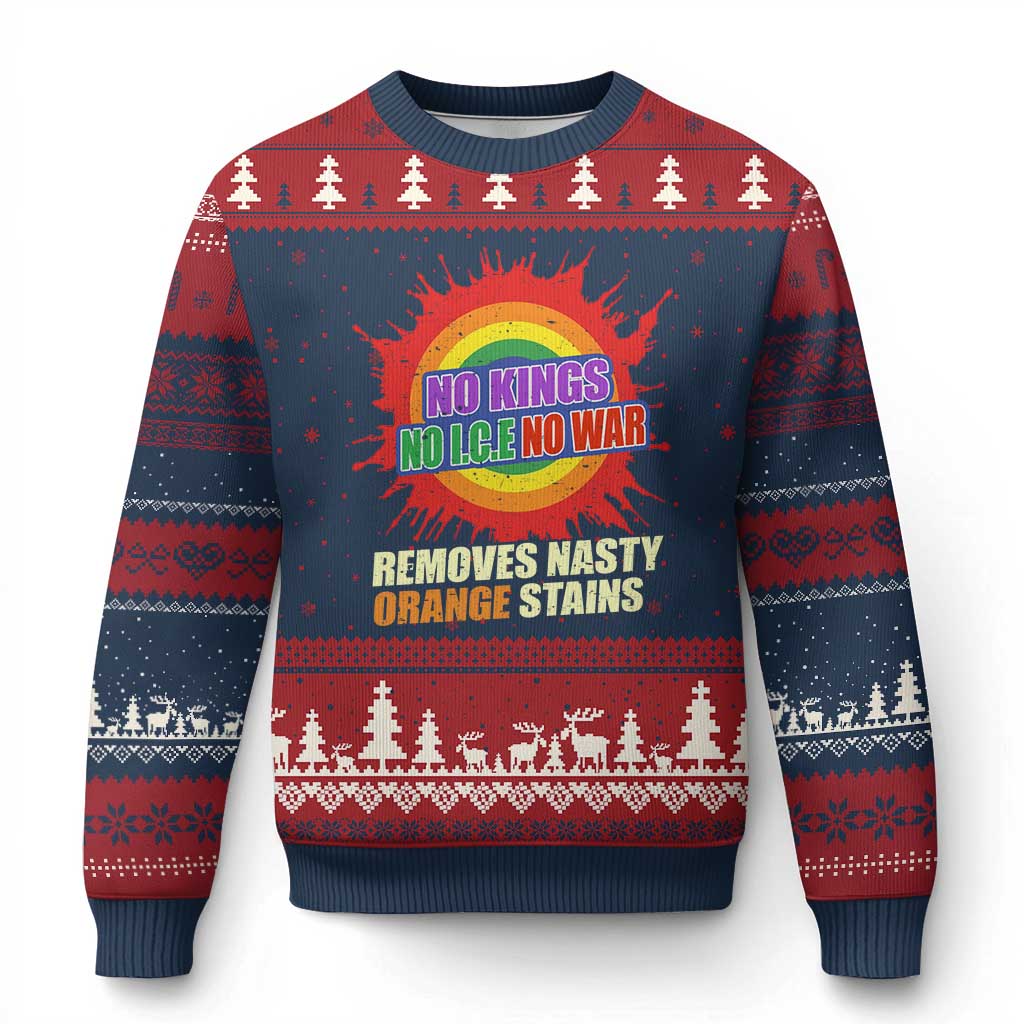 No Wars No Ice No Kings Retro Rainbow Ugly Christmas Sweater Remove Nasty Orange Stains Protest Political Satire